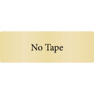 No Tape